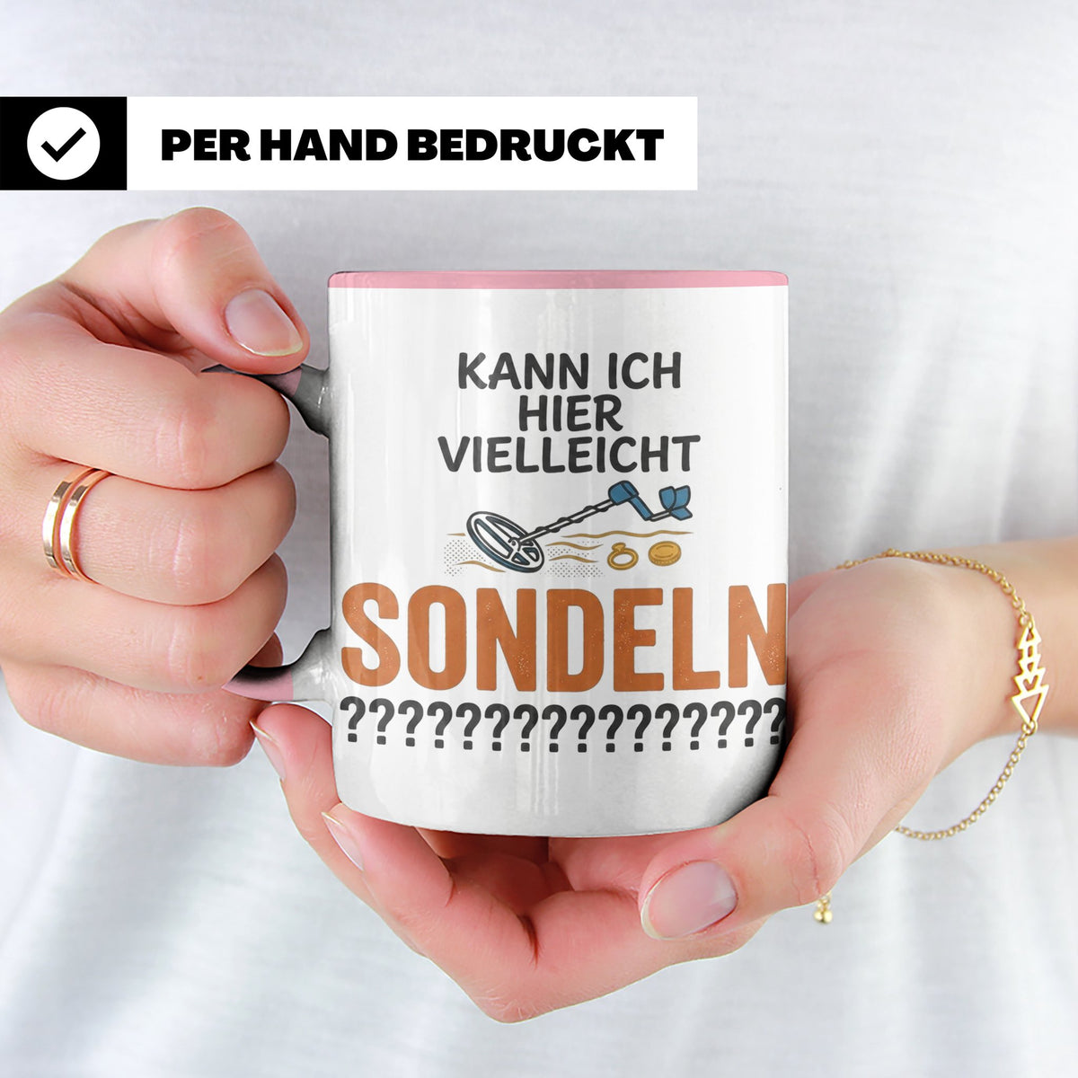 Sondler Tasse Kann ich hier sondeln | Lustige Kaffeetasse fü – Rosa [farbe:rosa]