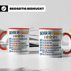 Sondengänger Tasse mit Spruch Bevor Du Fragst | Kaffeetasse  – Rot [farbe:rot]