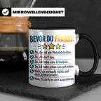 Sondengänger Tasse mit Spruch Bevor Du Fragst | Kaffeetasse  – Schwarz [farbe:schwarz]