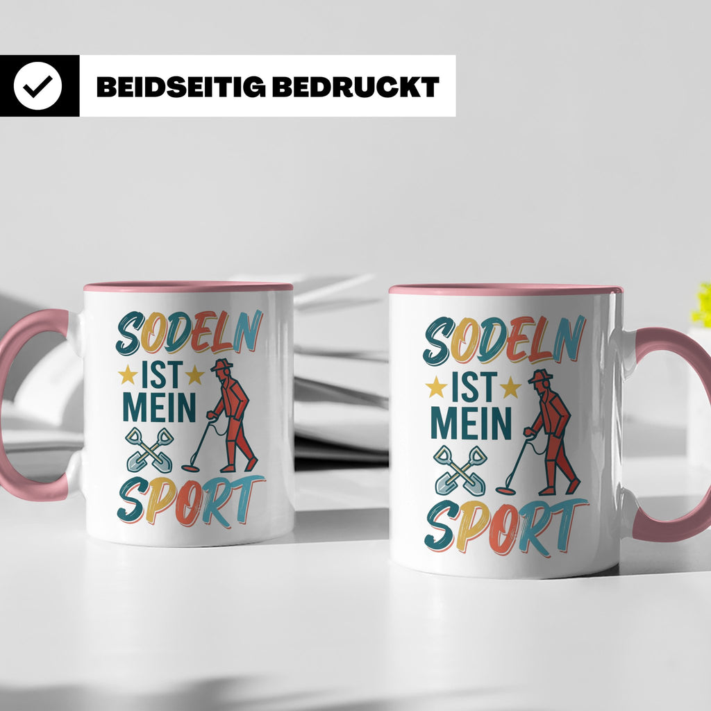 Sondeln Tasse mit Spruch | Sondengänger Metalldetektor Schat – Rosa [farbe:rosa]