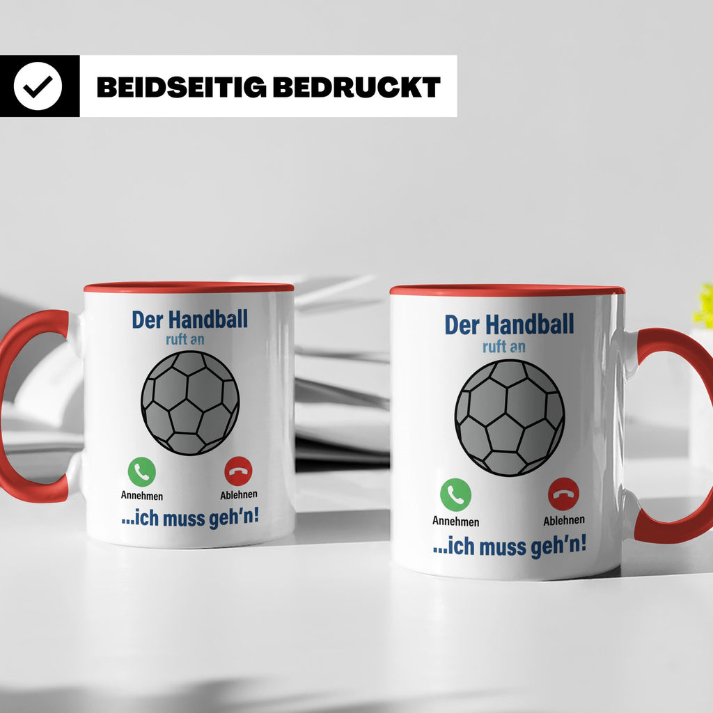 Handball Tasse Der Handball ruft an | Lustiger Spruch für Ha – Rot [farbe:rot]