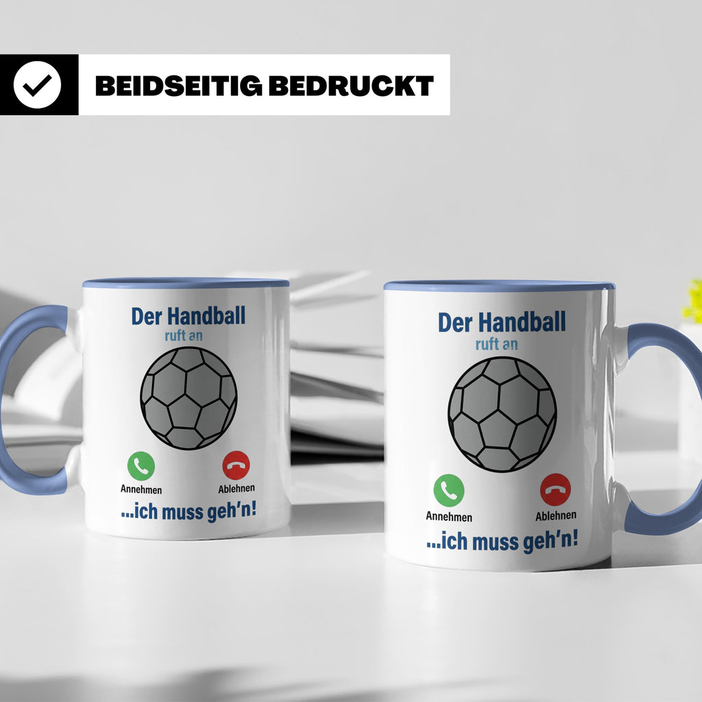 Handball Tasse Der Handball ruft an | Lustiger Spruch für Ha – Blau [farbe:blau]
