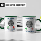 Handball Tasse Der Handball ruft an | Lustiger Spruch für Ha – Grün [farbe:grün]