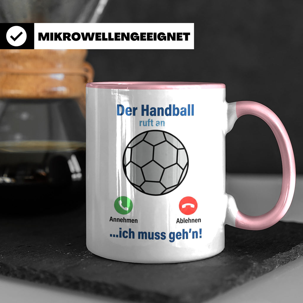 Handball Tasse Der Handball ruft an | Lustiger Spruch für Ha – Rosa [farbe:rosa]
