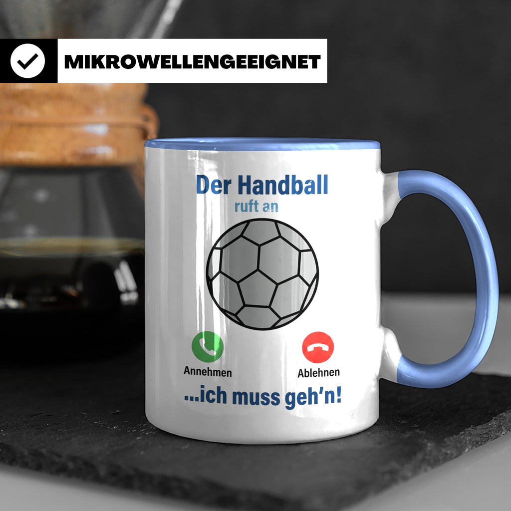 Handball Tasse Der Handball ruft an | Lustiger Spruch für Ha – Blau [farbe:blau]