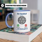 Handball Tasse Der Handball ruft an | Lustiger Spruch für Ha – Blau [farbe:blau]