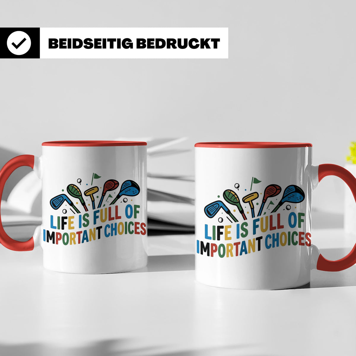 Golfer Tasse mit Spruch Life is full of important choices, L – Rot [farbe:rot]