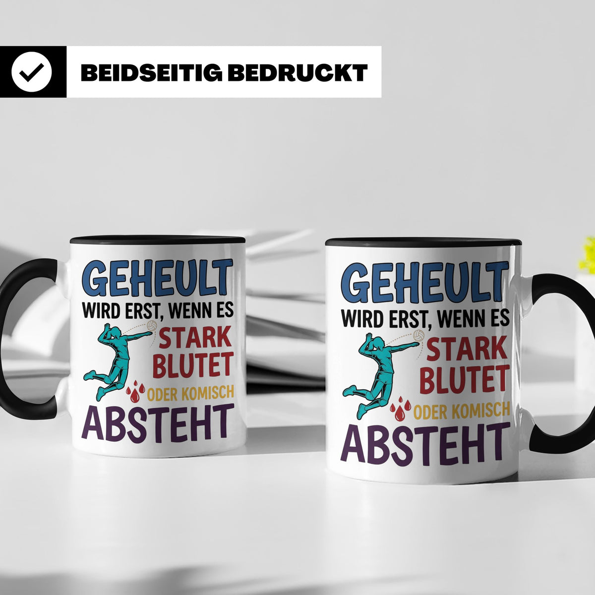 Volleyball Tasse mit Spruch Geheult wird erst wenns blutet.  – Schwarz [farbe:schwarz]