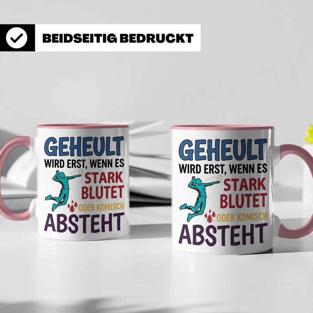 Volleyball Tasse mit Spruch Geheult wird erst wenns blutet.  – Rosa [farbe:rosa]