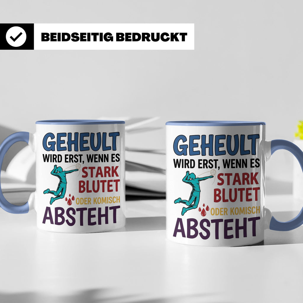 Volleyball Tasse mit Spruch Geheult wird erst wenns blutet.  – Blau [farbe:blau]