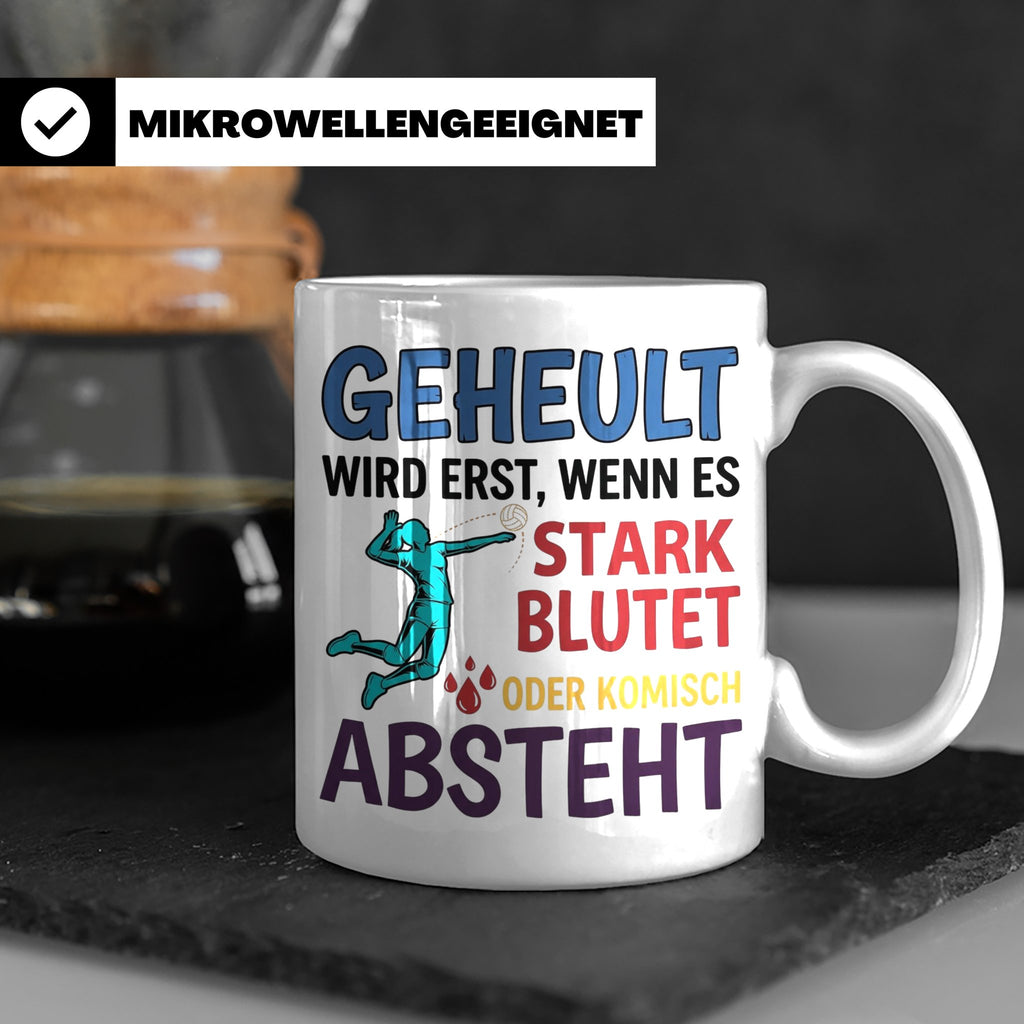 Volleyball Tasse mit Spruch Geheult wird erst wenns blutet.  – Weiß [farbe:weiß]