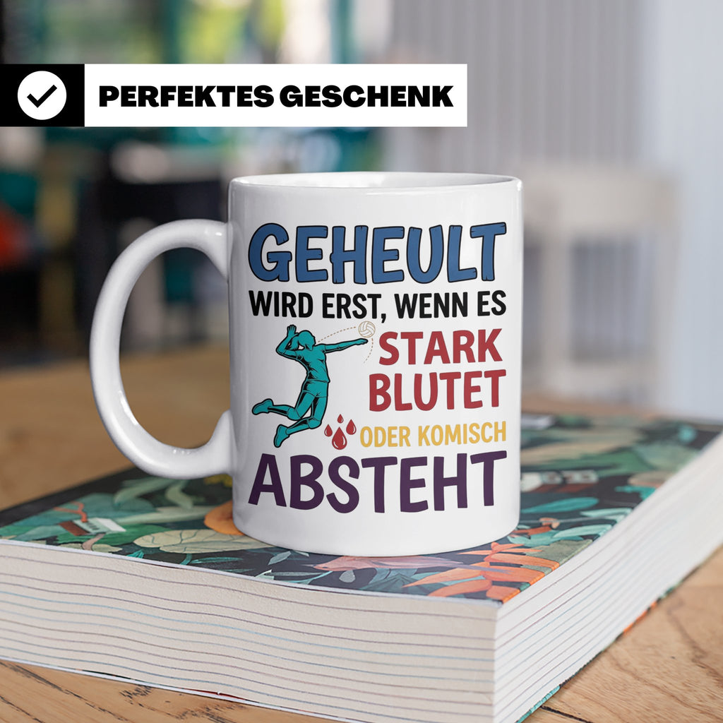 Volleyball Tasse mit Spruch Geheult wird erst wenns blutet.  – Weiß [farbe:weiß]