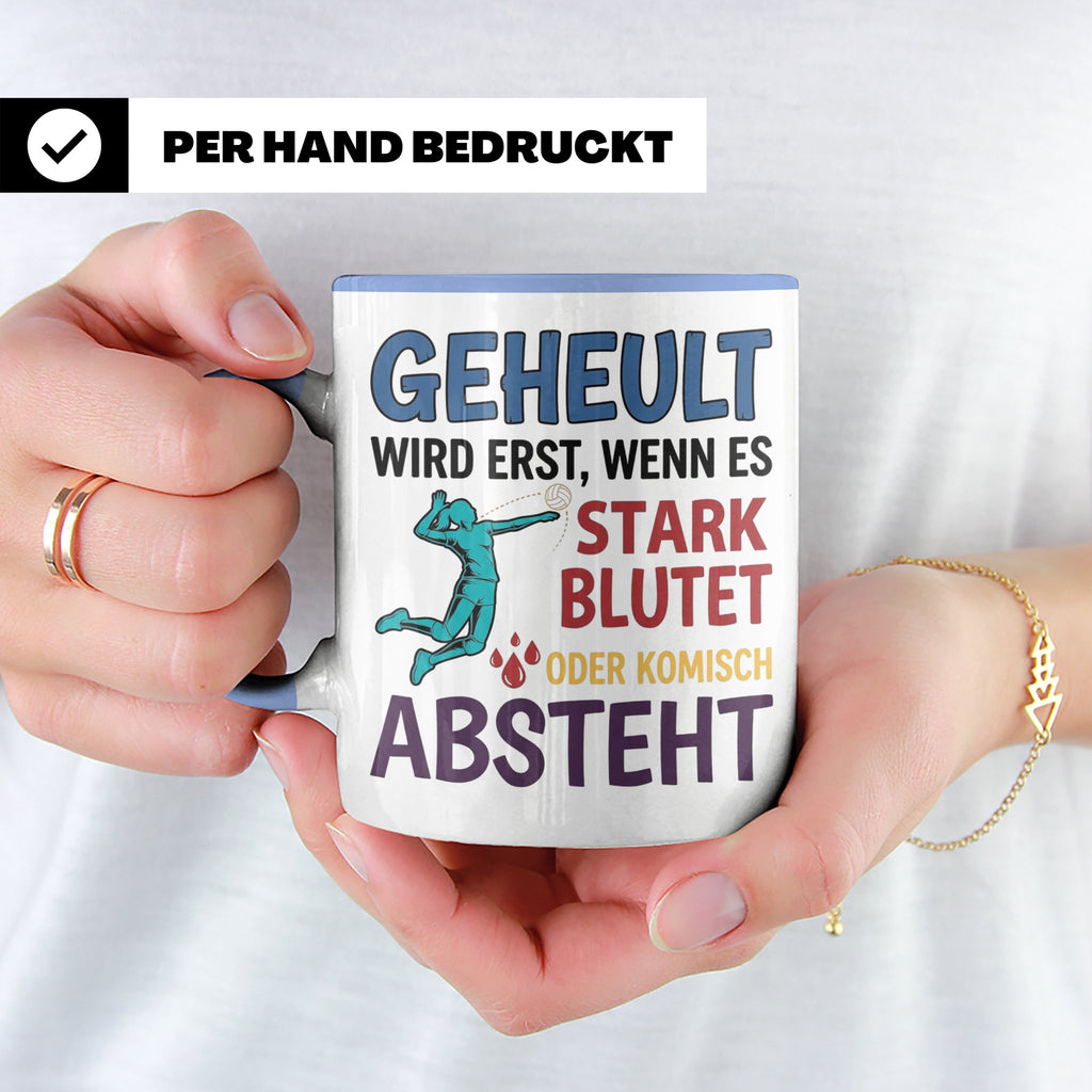 Volleyball Tasse mit Spruch Geheult wird erst wenns blutet.  – Blau [farbe:blau]