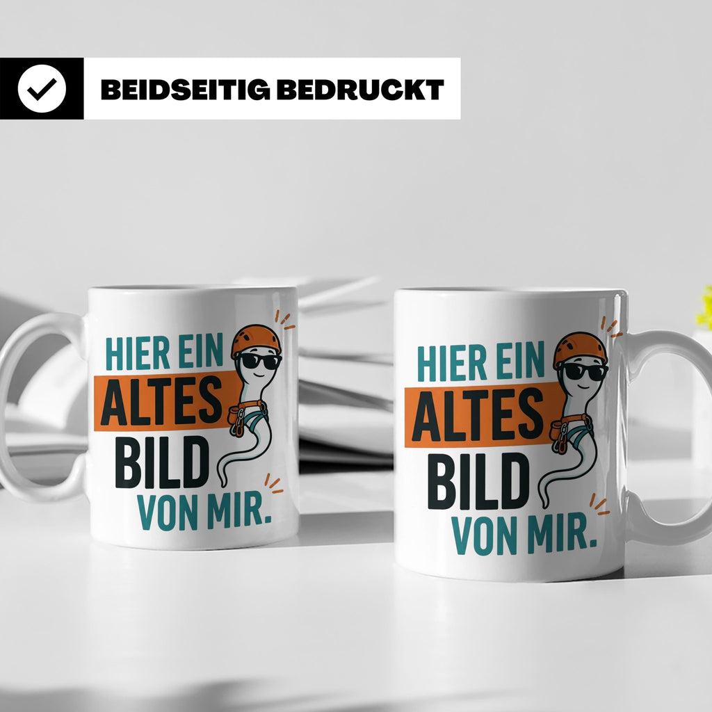 Kletterer Tasse mit Spruch Altes Bild von mir, Lustiges Sper – Weiß [farbe:weiß]