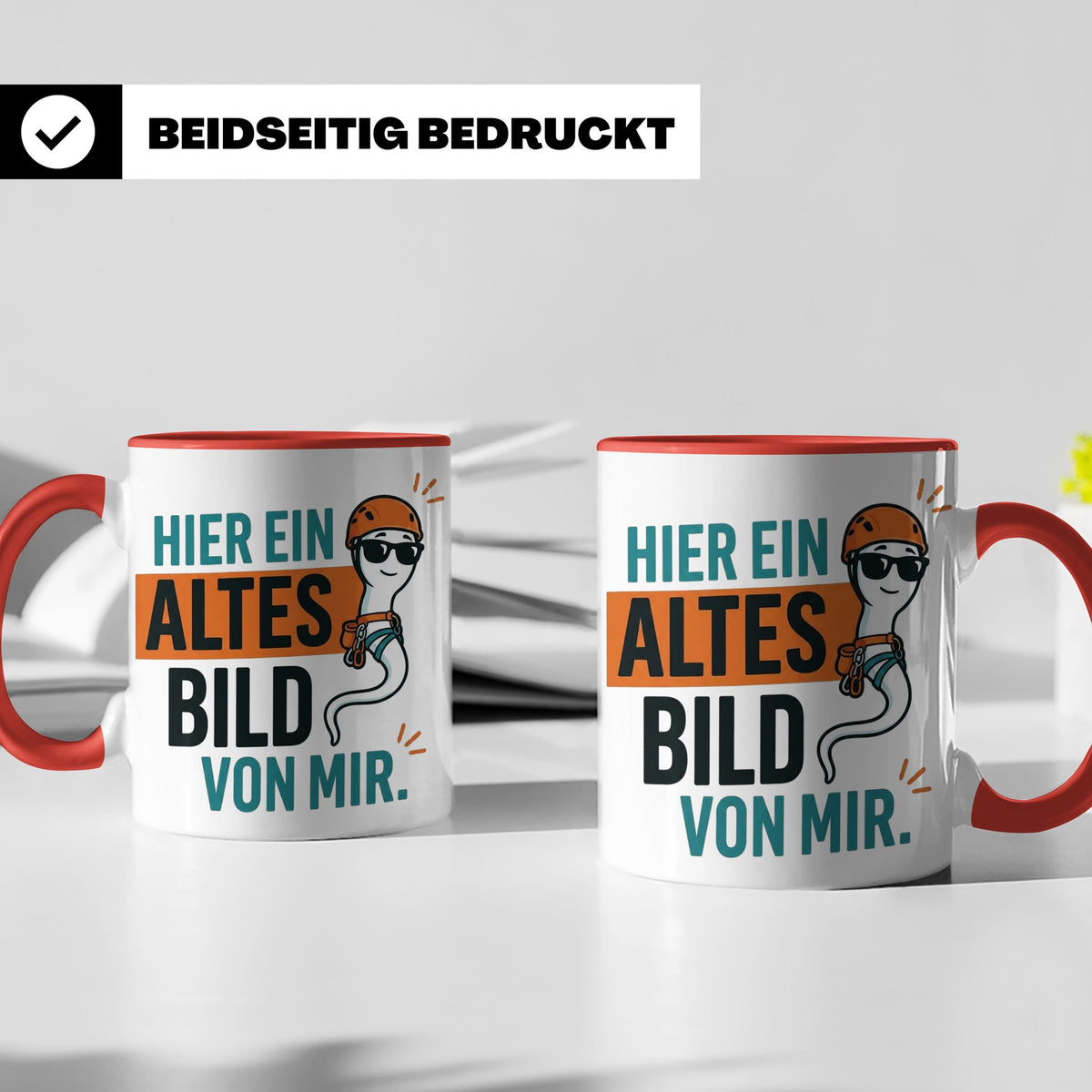 Kletterer Tasse mit Spruch Altes Bild von mir, Lustiges Sper – Rot [farbe:rot]