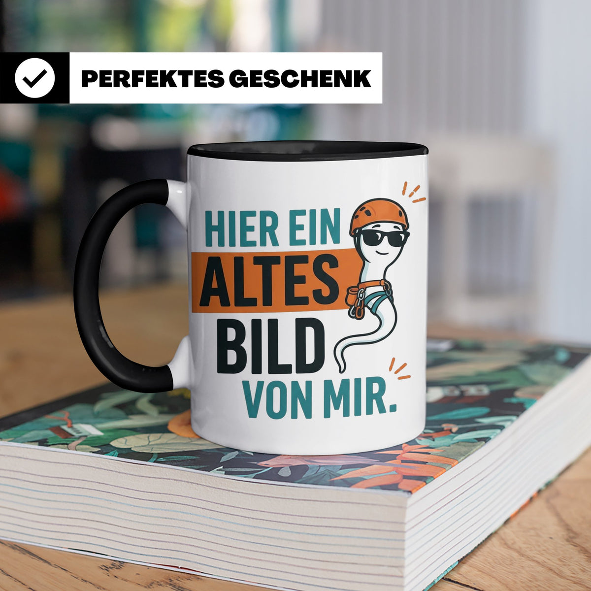 Kletterer Tasse mit Spruch Altes Bild von mir, Lustiges Sper – Schwarz [farbe:schwarz]