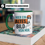 Kletterer Tasse mit Spruch Altes Bild von mir, Lustiges Sper – Grün [farbe:grün]