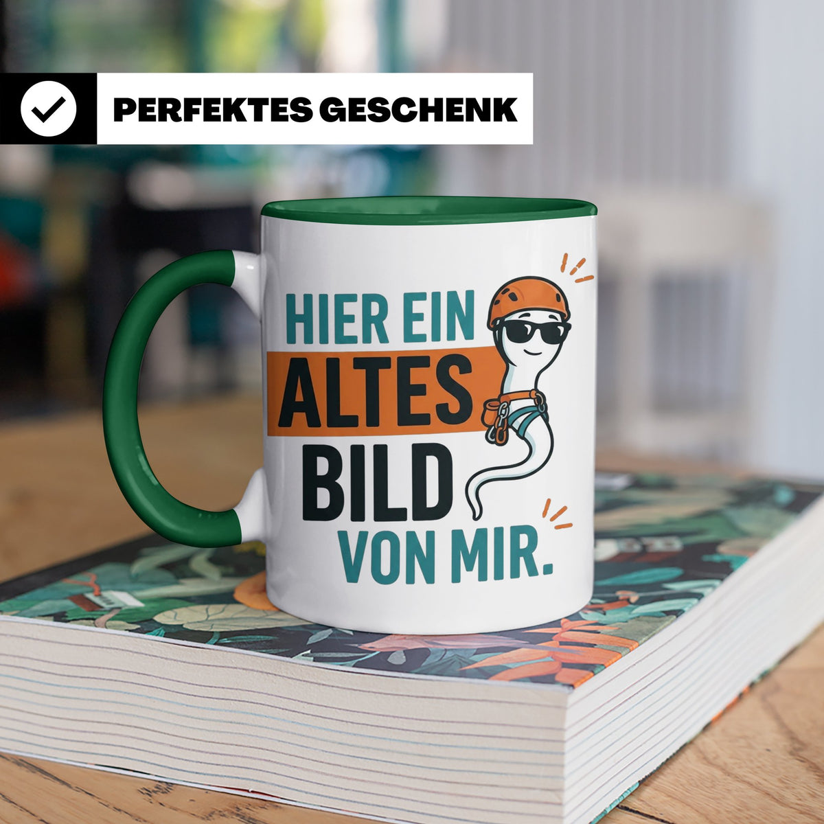 Kletterer Tasse mit Spruch Altes Bild von mir, Lustiges Sper – Grün [farbe:grün]