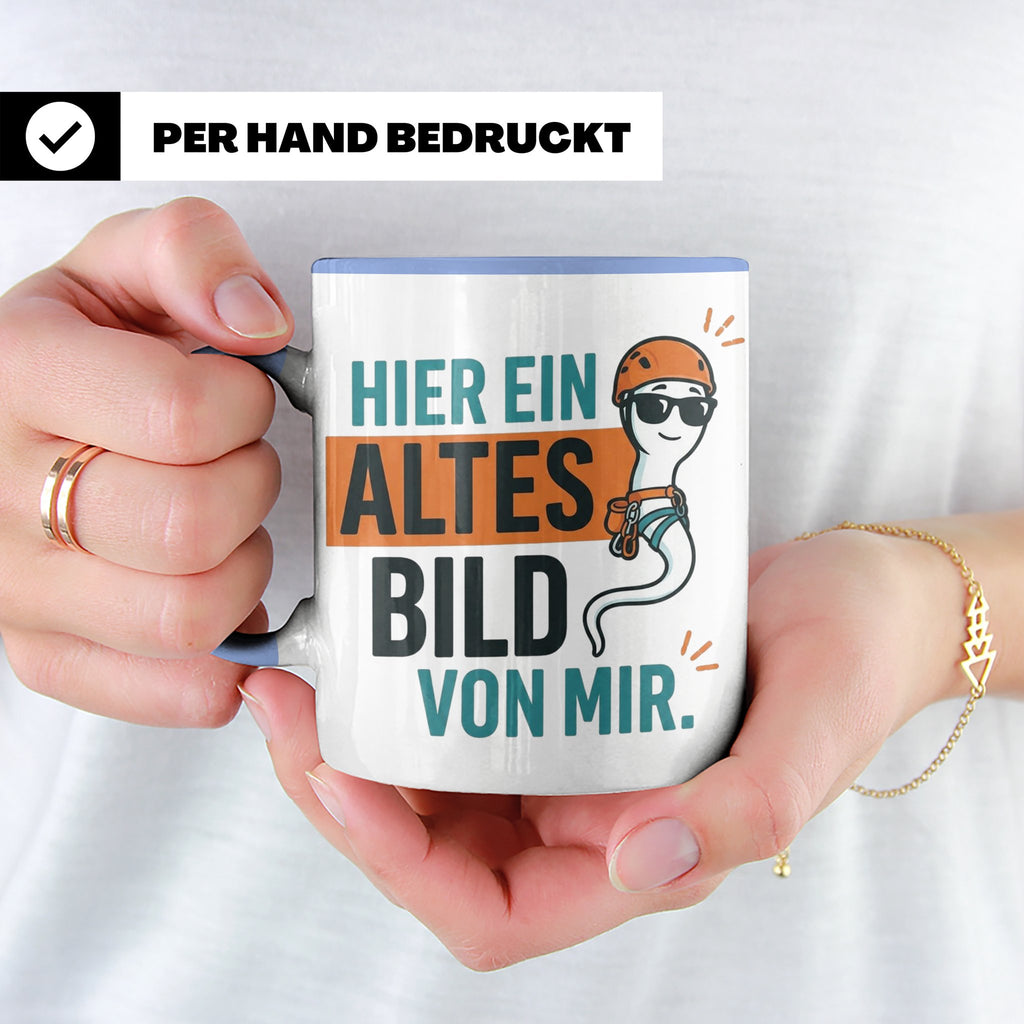 Kletterer Tasse mit Spruch Altes Bild von mir, Lustiges Sper – Blau [farbe:blau]