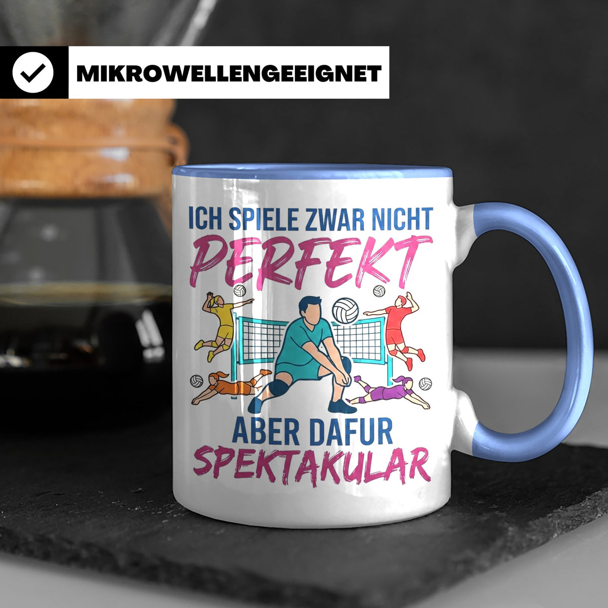 Volleyball Tasse Nicht Perfekt Dafür Spektakulär. Lustiges G – Blau [farbe:blau]