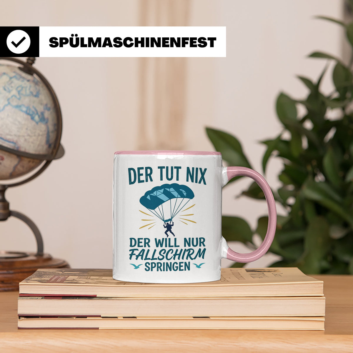 Fallschirmspringer Tasse mit Spruch Der tut nix der will nur – Rosa [farbe:rosa]