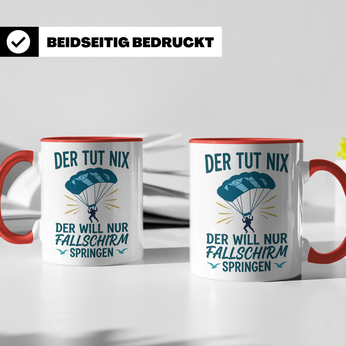 Fallschirmspringer Tasse mit Spruch Der tut nix der will nur – Rot [farbe:rot]