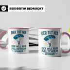 Fallschirmspringer Tasse mit Spruch Der tut nix der will nur – Rosa [farbe:rosa]