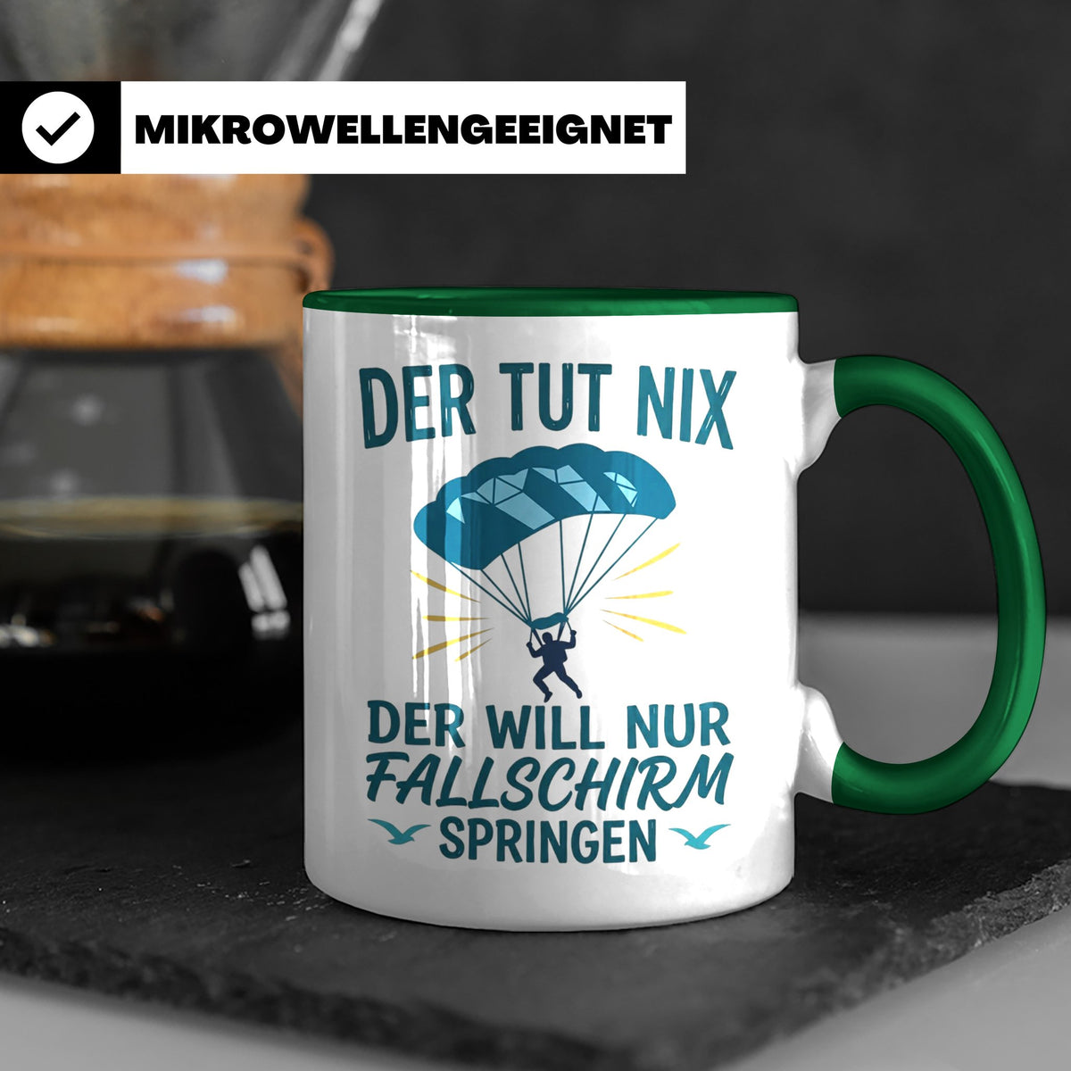 Fallschirmspringer Tasse mit Spruch Der tut nix der will nur – Grün [farbe:grün]