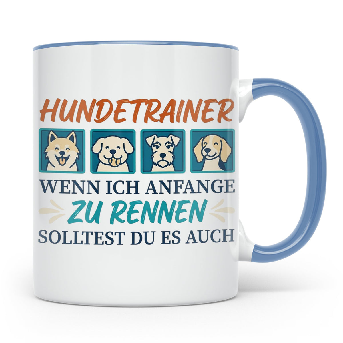 Hundetrainer Tasse mit Spruch Wenn ich renne... Geschenk für – Blau [farbe:blau]
