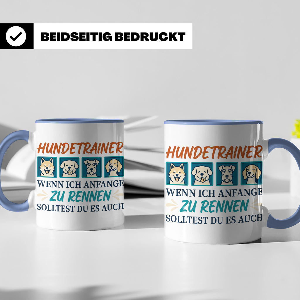 Hundetrainer Tasse mit Spruch Wenn ich renne... Geschenk für – Blau [farbe:blau]