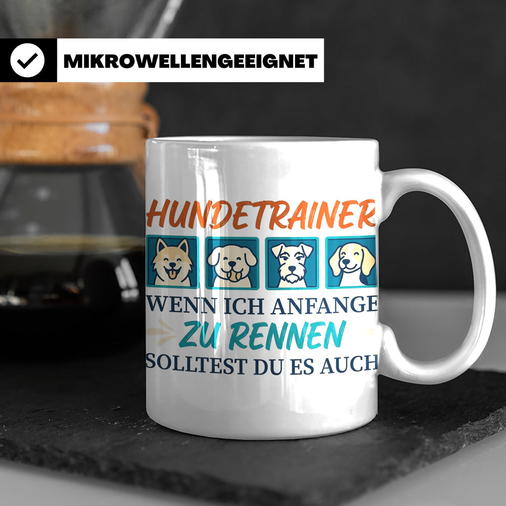 Hundetrainer Tasse mit Spruch Wenn ich renne... Geschenk für – Weiß [farbe:weiß]