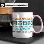 Hundetrainer Tasse mit Spruch Wenn ich renne... Geschenk für – Rosa [farbe:rosa]