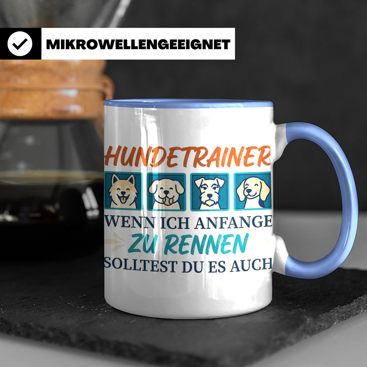 Hundetrainer Tasse mit Spruch Wenn ich renne... Geschenk für – Blau [farbe:blau]