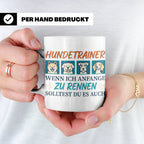 Hundetrainer Tasse mit Spruch Wenn ich renne... Geschenk für – Weiß [farbe:weiß]