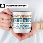 Hundetrainer Tasse mit Spruch Wenn ich renne... Geschenk für – Schwarz [farbe:schwarz]