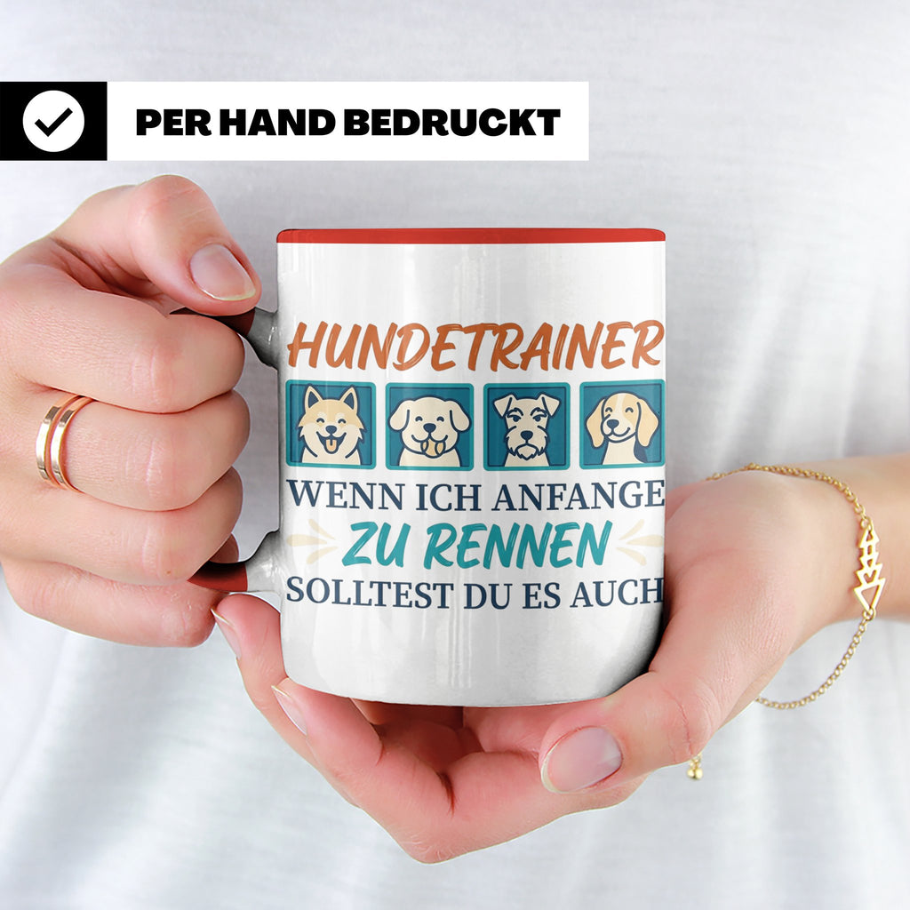 Hundetrainer Tasse mit Spruch Wenn ich renne... Geschenk für – Rot [farbe:rot]