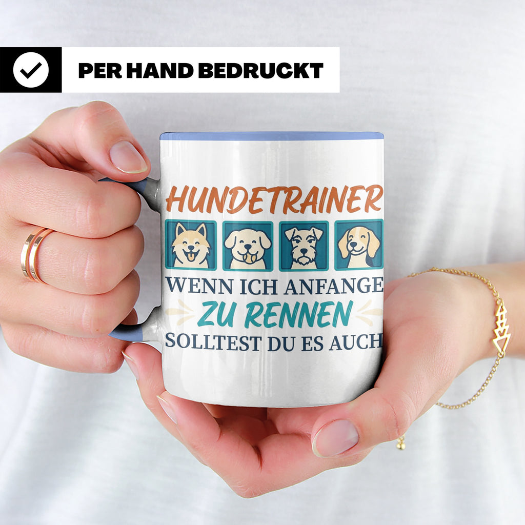 Hundetrainer Tasse mit Spruch Wenn ich renne... Geschenk für – Blau [farbe:blau]