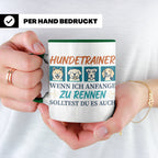 Hundetrainer Tasse mit Spruch Wenn ich renne... Geschenk für – Grün [farbe:grün]