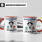 Gleitschirmfliegen Tasse mit Spruch 'ruft an ich muss geh'n' – Rot [farbe:rot]