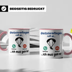 Gleitschirmfliegen Tasse mit Spruch 'ruft an ich muss geh'n' – Rosa [farbe:rosa]