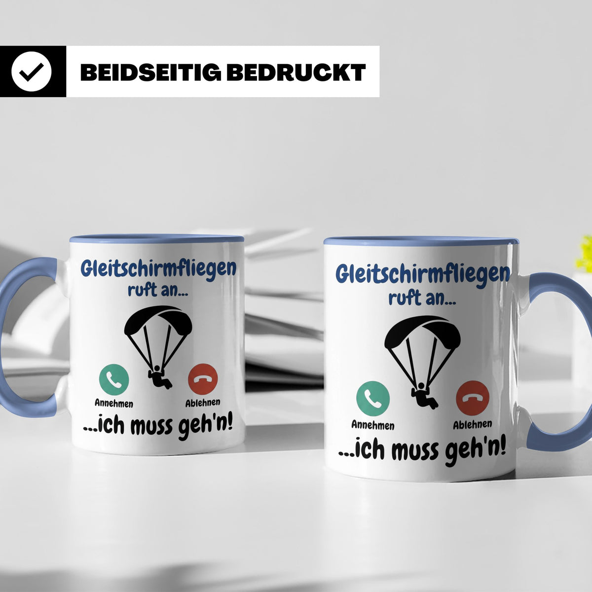 Gleitschirmfliegen Tasse mit Spruch 'ruft an ich muss geh'n' – Blau [farbe:blau]
