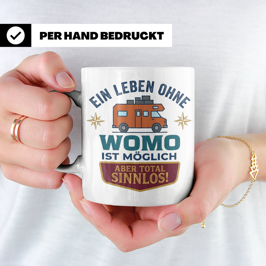 Wohnmobil Tasse mit Spruch Ein Leben ohne Womo sinnlos, Gesc – Weiß [farbe:weiß]