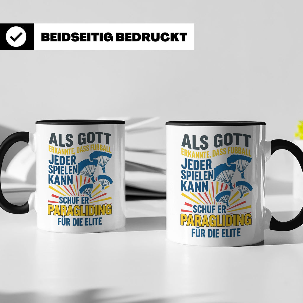Paragliding Tasse mit Spruch Gott schuf Paragliding für die  – Schwarz [farbe:schwarz]