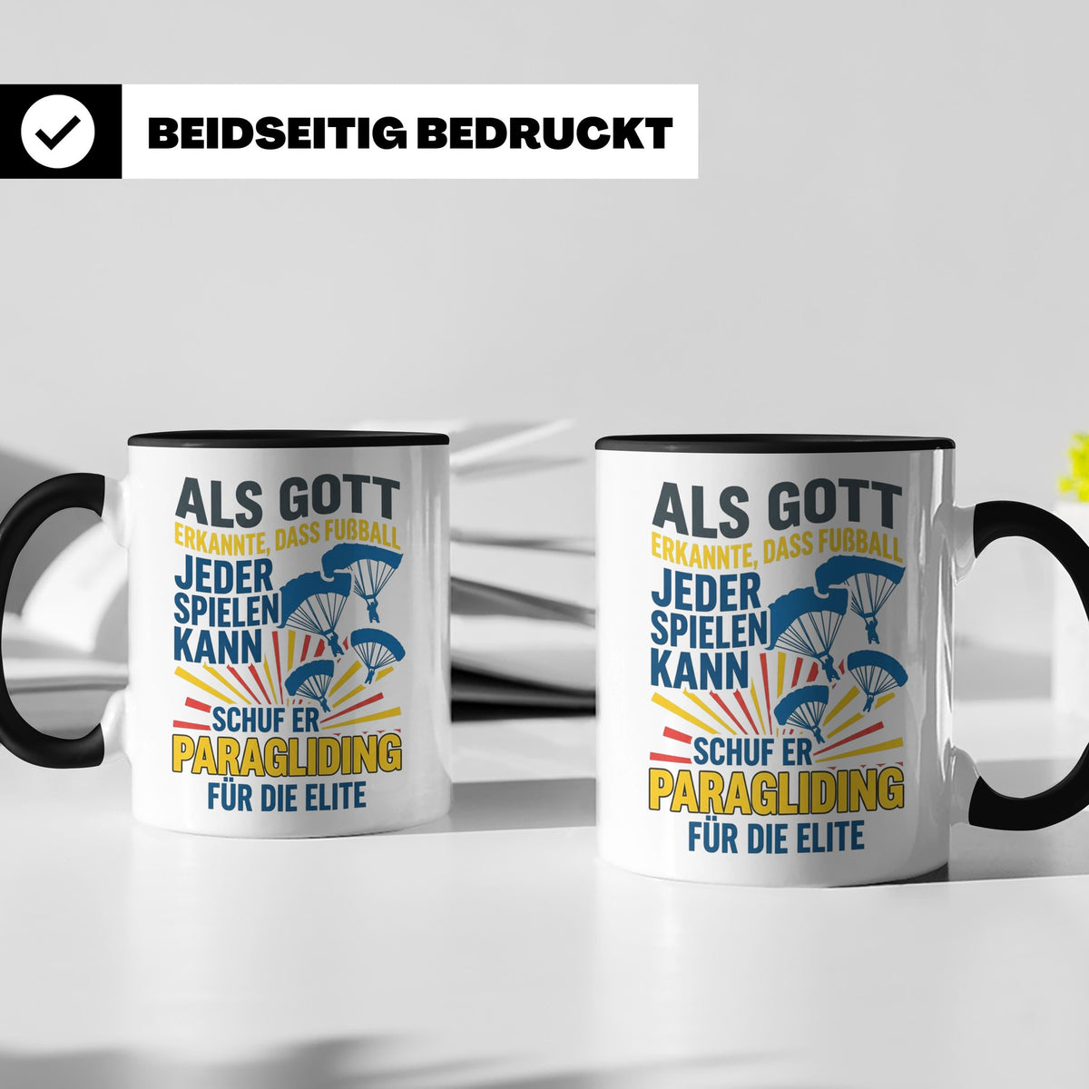 Paragliding Tasse mit Spruch Gott schuf Paragliding für die  – Schwarz [farbe:schwarz]