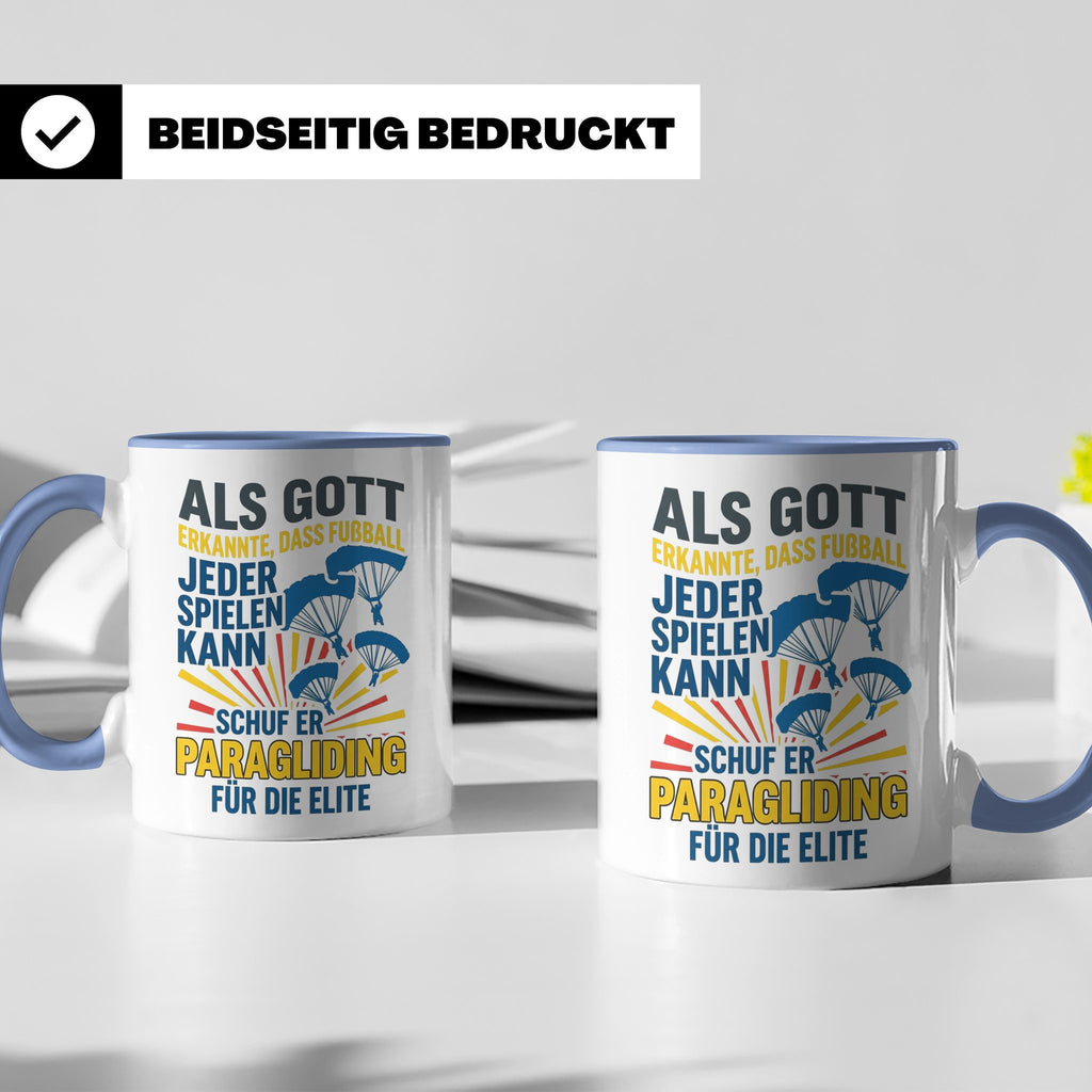 Paragliding Tasse mit Spruch Gott schuf Paragliding für die  – Blau [farbe:blau]