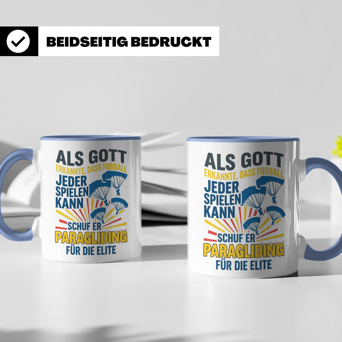 Paragliding Tasse mit Spruch Gott schuf Paragliding für die  – Blau [farbe:blau]