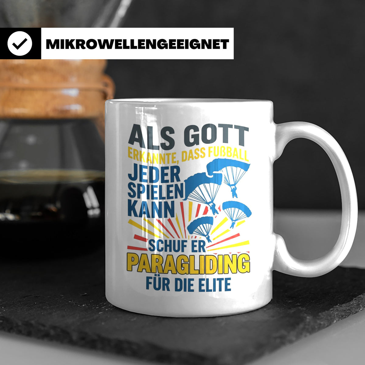 Paragliding Tasse mit Spruch Gott schuf Paragliding für die  – Weiß [farbe:weiß]