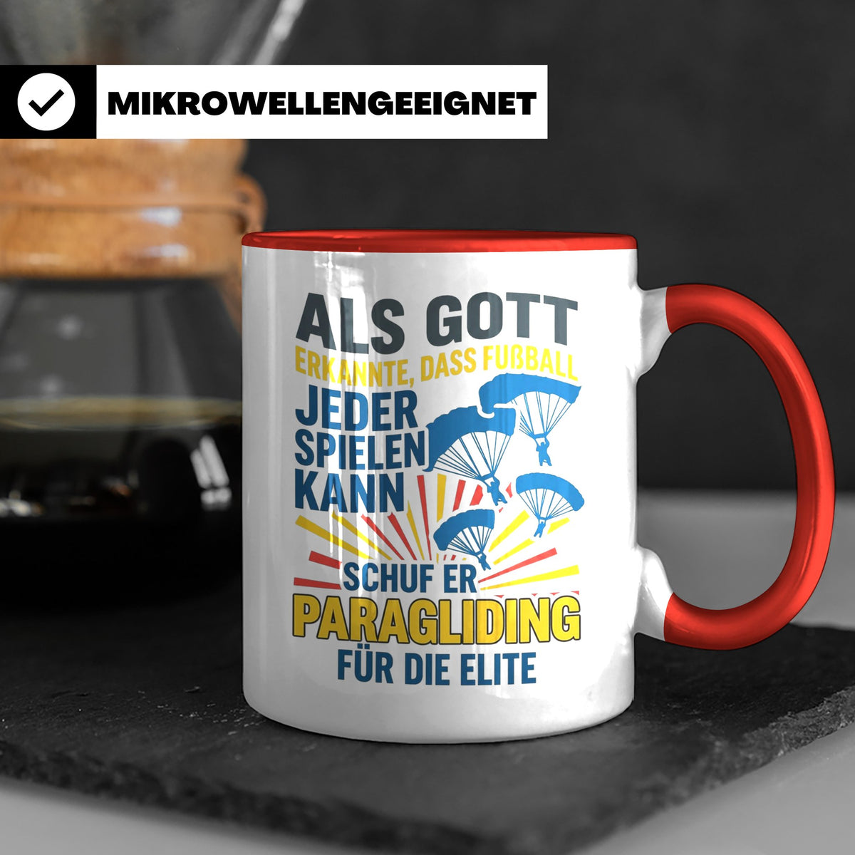 Paragliding Tasse mit Spruch Gott schuf Paragliding für die  – Rot [farbe:rot]