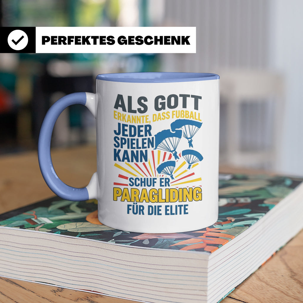 Paragliding Tasse mit Spruch Gott schuf Paragliding für die  – Blau [farbe:blau]