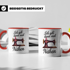 Näh Tasse - Ich geh' dann mal Nähen - Nähmaschine Schneiderin Geschenk - Hobby Nähen Sprüche Tassen für Damen und Herren